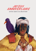 Joyeux anniversaire, h&eacute;ro de ton histoire